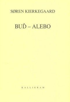 Kierkegaard: Buď – anebo