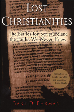 Ehrman: Lost Christianities